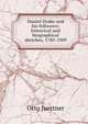 Daniel Drake and his followers: historical and biographical sketches, 1785-1909, Otto Juettner 
