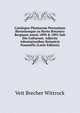 Catalogus Plantarum Perennium Bienniumque in Horto Botanico Bergiano Annis 1890 & 1891 Sub Dio Cultarum: Adjectis Adnotationibus Botanicis Nonnullis (Latin Edition), Veit Brecher Wittrock 