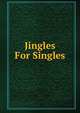 Jingles For Singles, 