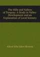 The Hills and Valleys of Torquay: A Study in Valley-Development and an Explanation of Local Scenery, Alfred John Jukes-Browne 
