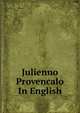 Julienno Provencalo In English, 