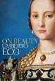 On Beauty. History of a Western Idea, Umberto Eco 