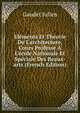 El?m?nts Et Th?orie De L'architecture, Cours Profess? ? L'?cole Nationale Et Sp?ciale Des Beaux-arts (French Edition), Gaudet Julien 
