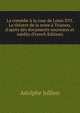 La com?die ? la cour de Louis XVI. Le th?atre de la reine ? Trianon, d'apr?s des documents nouveaux et in?dits (French Edition), Adolphe Jullien 