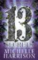 Thirteen Secrets, Michelle Harrison 