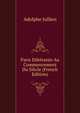 Paris Dilettante Au Commencement Du Siecle (French Edition), Adolphe Jullien 
