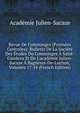 Revue De Comminges (Pyr?n?es Centrales): Bulletin De La Soci?t? Des ?tudes Du Comminges ? Saint-Gaudens Et De L'acad?mie Julien-Sacaze ? Bagn?res-De-Luchon, Volumes 17-18 (French Edition), Academie Julien-Sacaze 