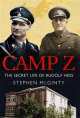 Camp Z. Secret Life of Rudolf Hess, McGinty, Stephen 