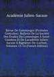 Revue De Comminges (Pyr?n?es Centrales): Bulletin De La Soci?t? Des ?tudes Du Comminges ? Saint-Gaudens Et De L'acad?mie Julien-Sacaze ? Bagn?res-De-Luchon, Volumes 13-14 (French Edition), Academie Julien-Sacaze 