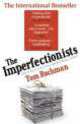 Imperfectionists (NY Times bestseller), Rachman, Tom 