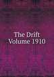 The Drift Volume 1910, 