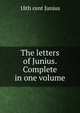 The letters of Junius. Complete in one volume, 18th cent Junius 