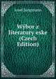 Wybor z literatury eske (Czech Edition), Josef Jungmann 
