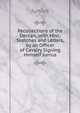 Recollections of the Deccan, with Misc. Sketches and Letters, by an Officer of Cavalry Signing Himself Junius., Junius 