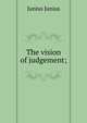 The vision of judgement;, Junius Junius 