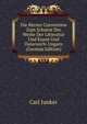 Die Berner Convention Zum Schutze Der Werke Der Litteratur Und Kunst Und Osterreich-Ungarn (German Edition), Carl Junker 