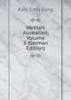 Weltteil Australien, Volume 3 (German Edition), Karl Emil Jung 