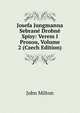 Josefa Jungmanna Sebrane Drobne Spisy: Verem I Prosou, Volume 2 (Czech Edition), Milton John 