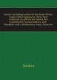 Junius: Including Letters by the Same Writer, Under Other Signatures, (Now First Collected.) to Which Are Added, His Confidential Correspondence with . Woodfall. with a Preliminary Essay, Notes &c, Junius 