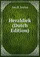 Heraldiek (Dutch Edition), Jan H. Junius 