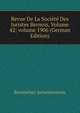 Revue De La Soci?t? Des Juristes Bernois, Volume 42; volume 1906 (German Edition), Bernischer Juristenverein 