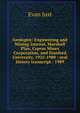 Geologist: Engineering and Mining Journal, Marshall Plan, Cyprus Mines Corporation, and Stanford University, 1922-1980 : oral history transcript / 1989, Evan Just 
