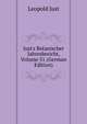 Just's Botanischer Jahresbericht, Volume 31 (German Edition), Leopold Just 