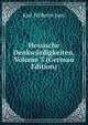 Hessische Denkwurdigkeiten, Volume 3 (German Edition), Karl Wilhelm Justi 