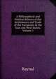 A Philosophical and Political History of the Settlements and Trade of the Europeans in the East and West Indies, Volume 1, Raynal 