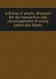 A String of pearls: designed for the instruction and encouragement of young Latter-day Saints, 