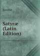 Satyr? (Latin Edition), Juvenal 
