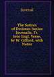 The Satires of Decimus Junius Juvenalis, Tr. Into Engl. Verse, by W. Gifford, with Notes, Juvenal 