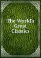 The World's Great Classics, 