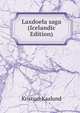 Laxdoela saga (Icelandic Edition), Kristian Kaalund 