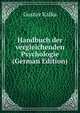 Handbuch der vergleichenden Psychologie (German Edition), Gustav Kafka 