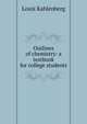 Outlines of chemistry: a textbook for college students, Louis Kahlenberg 