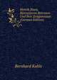 Henrik Ibsen, Bjornstjerne Bjornson Und Ihre Zeitgenossen (German Edition), Bernhard Kahle 