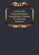 Archiv Fur Osterreichische Geschichte, Volume 87 (German Edition), 