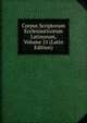Corpus Scriptorum Ecclesiasticorum Latinorum, Volume 21 (Latin Edition), 