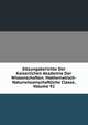 Sitzungsberichte Der Kaiserlichen Akademie Der Wissenschaften. Mathematisch-Naturwissenschaftliche Classe, Volume 92, 