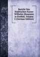 Bericht Des Stadtischen Kaiser Wilhelm-Museums in Krefeld, Volume 2 (German Edition), 