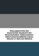 Sitzungsberichte Der Kaiserlichen Akademie Der Wissenschaften. Mathematisch-Naturwissenschaftliche Classe, Volume 17 (German Edition), 