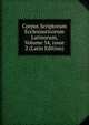 Corpus Scriptorum Ecclesiasticorum Latinorum, Volume 34, issue 2 (Latin Edition), 