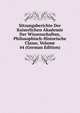 Sitzungsberichte Der Kaiserlichen Akademie Der Wissenschaften, Philosophisch-Historische Classe, Volume 44 (German Edition), 