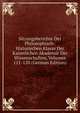 Sitzungsberichte Der Philosophisch-Historischen Klasse Der Kaiserlichen Akademie Der Wissenschaften, Volumes 111-120 (German Edition), 