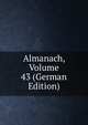 Almanach, Volume 43 (German Edition), 
