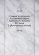 Corpus Scriptorum Ecclesiasticorum Latinorum, Volume 32, issue 2 (Romanian Edition), 