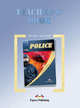 Police. Teacher's Book. Книга для учителя, Taylor John 