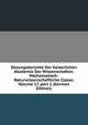 Sitzungsberichte Der Kaiserlichen Akademie Der Wissenschaften. Mathematisch-Naturwissenschaftliche Classe, Volume 17, part 1 (German Edition), 