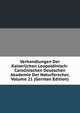 Verhandlungen Der Kaiserlichen Leopoldinisch-Carolinischen Deutschen Akademie Der Naturforscher, Volume 21 (German Edition), 